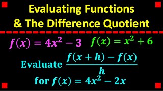 Function Notation & Difference Quotient