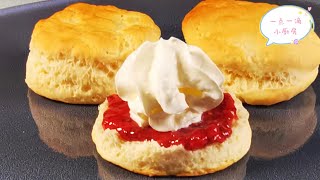 英式司康，简单快手English Scones Recipe