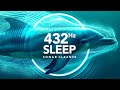 432 Hz Sleep Music, Sacred Geometry, Aura Cleanse and Healing Energy