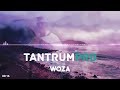 TantrumPRO - Woza