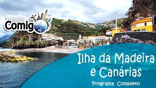 ILHA DA MADEIRA E ILHAS CANÁRIAS | PROGRAMA Viaje Comigo