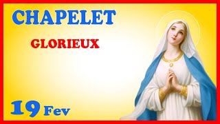 CHAPELET 🙏 Mercredi 19 Fev - Mystères Glorieux