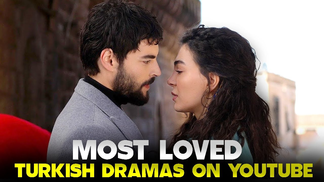 Top 6 Best Turkish Drama Series On YouTube - You Must Watch - YouTube