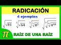 Radicación | raíz de una raíz | Radicación de radicales | ejercicios resueltos