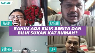 Rahim ada Bilik Berita dan Bilik Sukan di Rumah?