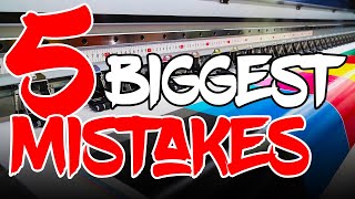 5 Biggest Mistakes when Starting a Printing Business