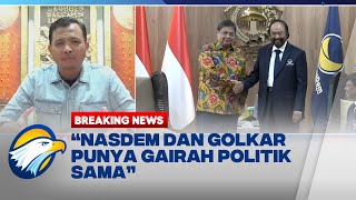 Hanta Yuda : NasDem dan Golkar Punya Gairah Politik Sama