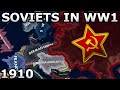 What if the Soviet Union existed in WW1? | HOI4 Timelapse