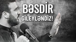 Hacı Ramil - Bəsdir gileyləndiz!