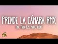 FMK, Tiago PZK ,Mau y Ricky - Prende la Cámara RMX (Letra/Lyrics)