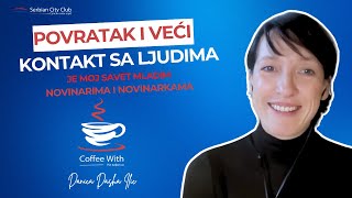 Coffee With Danica Dasha Ilić: Manjak etike i integriteta u novinarstvu