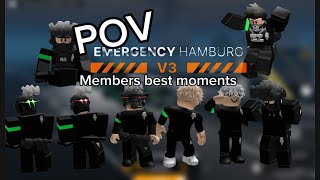 Players/ Members best moments | POV | Emergency Hamburg