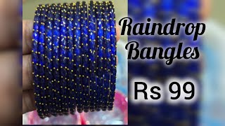 Raindrop Bangles Rs 99 #viralvideo #trending