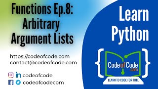 Learn Python | Chapter 04: Functions Ep.8: Arbitrary Argument Lists | CodeOfCode