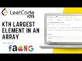 215. Kth Largest Element in an Array | Leetcode Medium