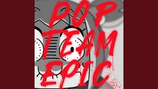 POP TEAM EPIC (REBROADCASTING MIX)