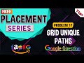Grid Unique Paths | GOOGLE interview | BS-24. Search in a 2D Matrix - I | Binary Search of 2D