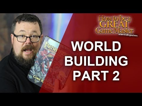 GREATGM: World Building Part 2