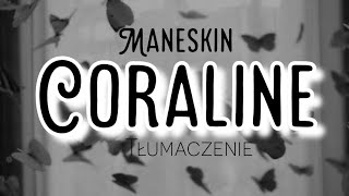 Måneskin - Coraline [TŁUMACZENIE PL]