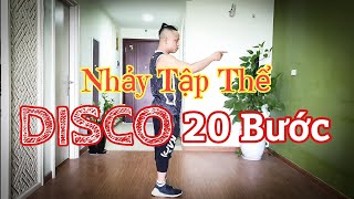 Nhảy Tập Thể - Disco 20 Bước !!!