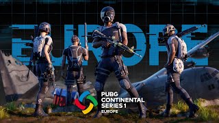 PCS1 Europe Group Stage • Group A/B • PUBG Continental Series