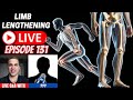 Limb Lengthening LIVE Ep 131 - Brett, HJ, DJ Cyborg, AP