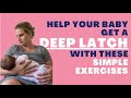 EASY exercises to help your baby take a DEEP LATCH