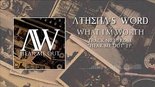 Athena's Word - What I'm Worth