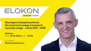 webinar 12.05.2020 - Wymagania bezpieczeństwa dla wózków AGV/AMR