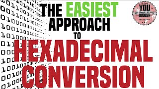 How To Easily Convert Hexadecimal To Binary And To Decimal Tutorial