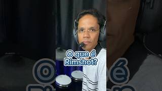 O que é Rimshot e como fazer com qualidade?