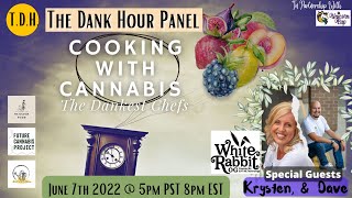 Gourmet Infused Gummies With White Rabbit The Dank Hour Panel