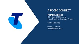 ASX CEO Connect September 2024 | Telstra (ASX:TLS)