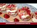 Strawberry Cheesecake Shots || Strawberry Dessert Recipe