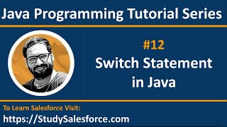 12 Java Switch Selection Statement - Learn Java programming language by Sanjay Gupta in English