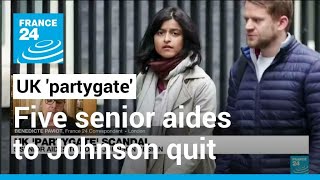 UK 'partygate': Five senior aides quit amid tumult in PM Johnson's premiership • FRANCE 24 English