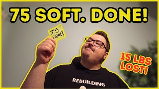 I Finished 75 Soft (My Results & Lessons)