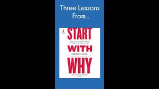 Start with Why by Simon Sinek - 3 Lessons in 30 Seconds | Self Education Series #shorts #booksummary