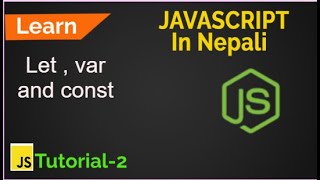 JavaScript part 2 | JS variable (let , var and Const) used.