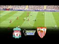 LIVERPOOL vs SEVILLA | Club Friendly Match 2024 | Full Match | 11 August 2024 | Simulation