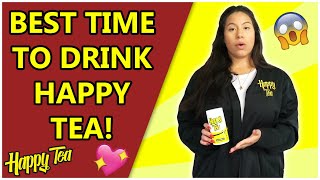 Happy Tea - The Best Time to Drink Happy Tea