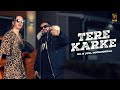 Tere Karke | Dil B | Gill Dugganwala | Official Video | Latest Punjabi Song 2024