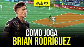 COMO JOGA BRIAN RODRÍGUEZ | CONHEÇA O ESTILO DO URUGUAIO | ANÁLISE TÁTICA