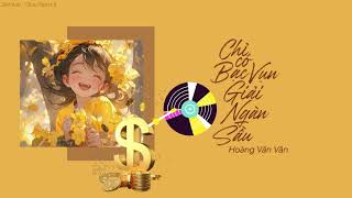 【Vietsub】唯有碎银解千愁 - 黄文文 | Chỉ Có Bạc Vụn Giải Ngàn Sầu - Hoàng Văn Văn