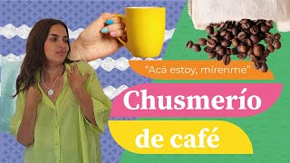 Chusmerío de café - CRÉA Y EMPRENDÉ🙂💫