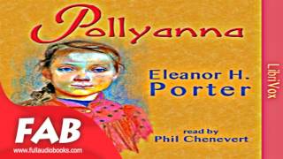 Pollyanna version 2 Full Audiobook by Eleanor H. PORTER by Family