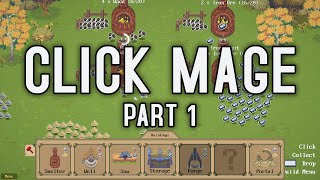 Click Mage - Part 1 | From The Backlog