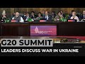 What are world leaders saying about Russia and Ukraine at G20?