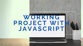Live Project on Javascript ( Object ,Array Object ,Array Method ,Prototype And Class)