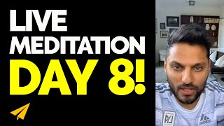 DAY 8 of 20 Days LIVE MEDITATION! - Jay Shetty Live Motivation